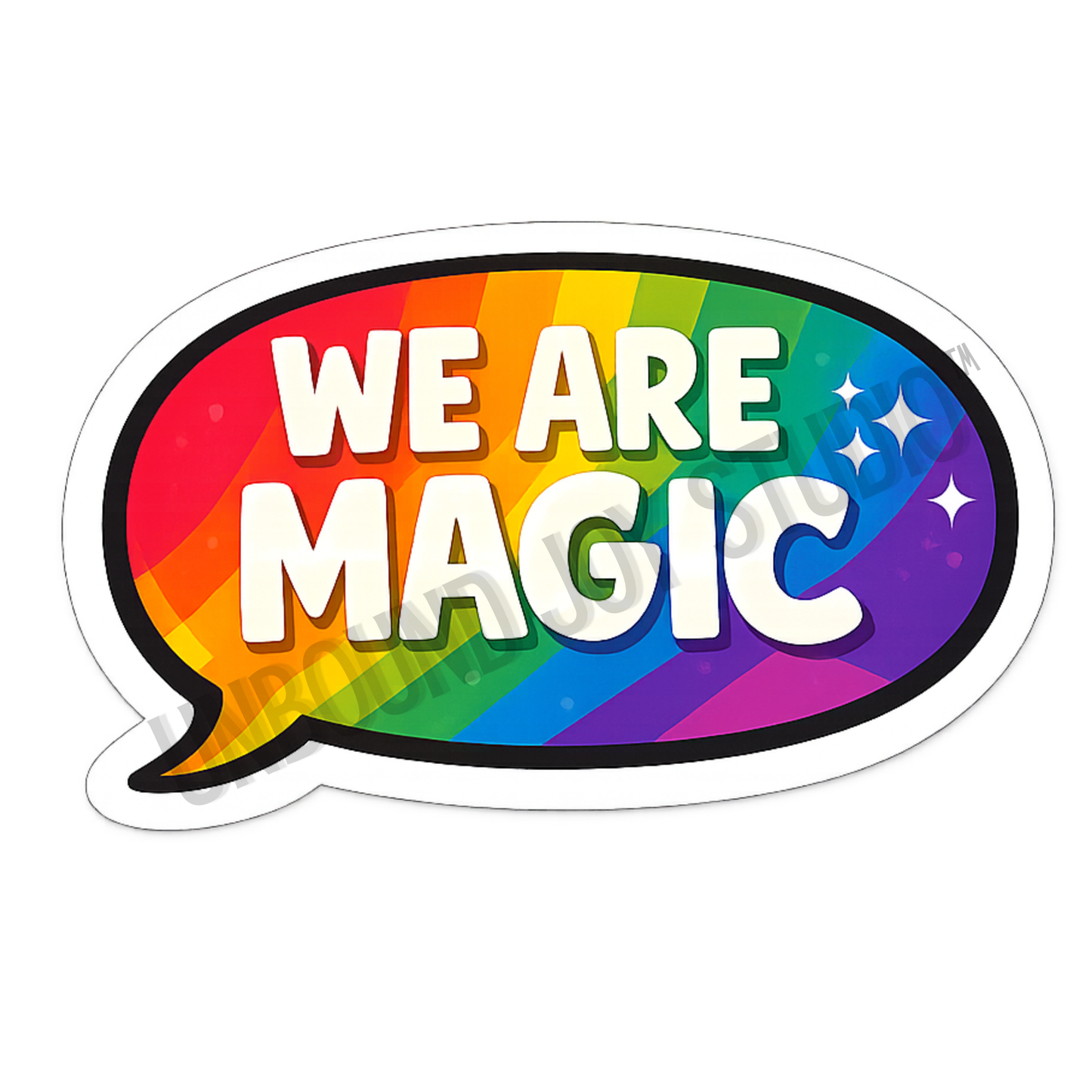 "We Are Magic" Rainbow Speech Bubble Sticker - Student Designed Sticker